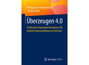 9783658162900 - Überzeugen 40 - Wolfgang Schneiderheinze Carmen Zotta Kartoniert (TB)