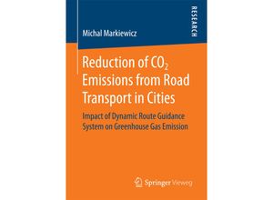 9783658163181 - Reduction of CO2 Emissions from Road Transport in Cities - Michal Markiewicz Kartoniert (TB)