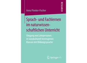 9783658163525 - Sprach- und Fachlernen im naturwissenschaftlichen Unterricht - Anna Pineker-Fischer Kartoniert (TB)