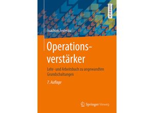 9783658163723 - Springer-Lehrbuch   Operationsverstärker - Joachim Federau Kartoniert (TB)