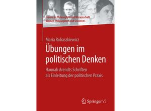 9783658165161 - Frauen in Philosophie und Wissenschaft Women Philosophers and Scientists   Übungen im politischen Denken - Maria Robaszkiewicz Kartoniert (TB)