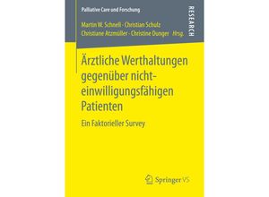 9783658165659 - Palliative Care und Forschung   Ärztliche Werthaltungen gegenüber nichteinwilligungsfähigen Patienten Kartoniert (TB)