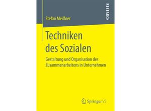 9783658166830 - Techniken des Sozialen - Stefan Meißner Kartoniert (TB)