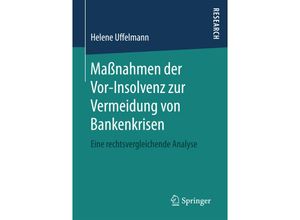 9783658166892 - Maßnahmen der Vor-Insolvenz zur Vermeidung von Bankenkrisen - Helene Uffelmann Kartoniert (TB)