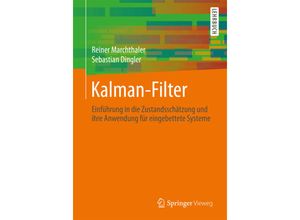 9783658167271 - Kalman-Filter - Reiner Marchthaler Sebastian Dingler Kartoniert (TB)