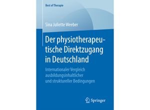 9783658167677 - Best of Therapie   Der physiotherapeutische Direktzugang in Deutschland - Sina Juliette Weeber Kartoniert (TB)