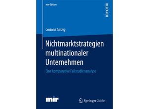 9783658168445 - mir-Edition   Nichtmarktstrategien multinationaler Unternehmen - Corinna Sinzig Kartoniert (TB)