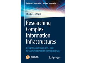 9783658169206 - Medien der Kooperation - Media of Cooperation   Researching Complex Information Infrastructures - Thomas Ludwig Kartoniert (TB)