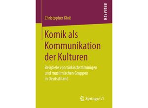 9783658172008 - Komik als Kommunikation der Kulturen - Christopher Kloë Kartoniert (TB)