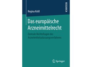 9783658172022 - Das europäische Arzneimittelrecht - Regina Kröll Kartoniert (TB)