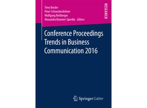 9783658172534 - Conference Proceedings Trends in Business Communication 2016 Kartoniert (TB)