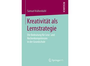 9783658172848 - Kreativität als Lernstrategie - Samuel Krähenbühl Kartoniert (TB)