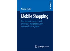 9783658172923 - Mobile Shopping - Michael Groß Kartoniert (TB)