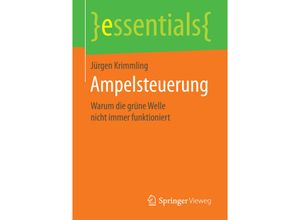 9783658173203 - essentials   Ampelsteuerung - Jürgen Krimmling Kartoniert (TB)