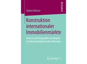 9783658173586 - Konstruktion internationaler Immobilienmärkte - Nadine Bitterer Kartoniert (TB)