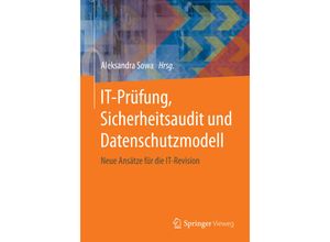 9783658174682 - IT-Prüfung Sicherheitsaudit und Datenschutzmodell Kartoniert (TB)