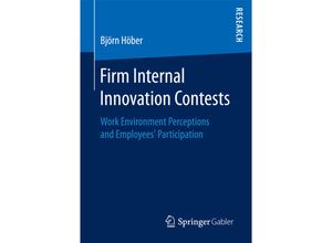 9783658174910 - Firm Internal Innovation Contests - Björn Höber Kartoniert (TB)