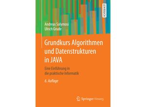 9783658175450 - Springer-Lehrbuch   Grundkurs Algorithmen und Datenstrukturen in JAVA - Andreas Solymosi Ulrich Grude Kartoniert (TB)