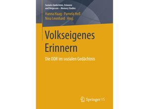 9783658175474 - Soziales Gedächtnis Erinnern und Vergessen - Memory Studies   Volkseigenes Erinnern Kartoniert (TB)