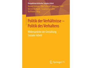 9783658179533 - Politik der Verhältnisse - Politik des Verhaltens Kartoniert (TB)