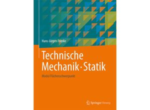 9783658179571 - Technische Mechanik - Statik - Hans-Jürgen Frieske Kartoniert (TB)