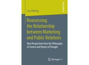 9783658180331 - Reassessing the Relationship between Marketing and Public Relations - Lisa Dühring Kartoniert (TB)