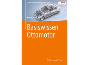 9783658180881 - Grundlagen Kraftfahrzeugtechnik lernen   Basiswissen Ottomotor Kartoniert (TB)