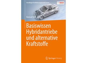 9783658180928 - Grundlagen Kraftfahrzeugtechnik lernen   Basiswissen Hybridantriebe und alternative Kraftstoffe Kartoniert (TB)