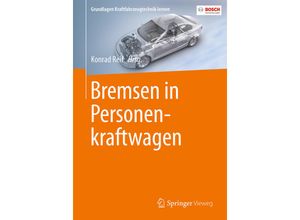 9783658180966 - Grundlagen Kraftfahrzeugtechnik lernen   Bremsen in Personenkraftwagen Kartoniert (TB)