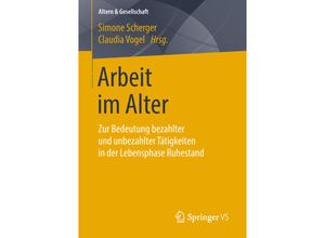 9783658181987 - Altern & Gesellschaft   Arbeit im Alter Kartoniert (TB)