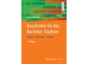 9783658184957 - Bauchemie für das Bachelor-Studium - Roland Benedix Kartoniert (TB)