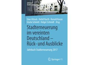 9783658186487 - Jahrbuch Stadterneuerung   Stadterneuerung im vereinten Deutschland - Rück- und Ausblicke Kartoniert (TB)