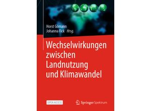 9783658186708 - Wechselwirkungen zwischen Landnutzung und Klimawandel Kartoniert (TB)