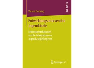 9783658187286 - Entwicklungsintervention Jugendstrafe - Verena Boxberg Kartoniert (TB)