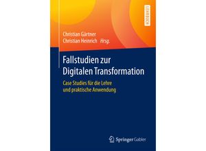 9783658187446 - Fallstudien zur Digitalen Transformation Kartoniert (TB)