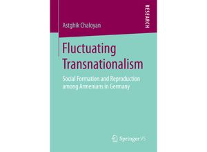 9783658188252 - Fluctuating Transnationalism - Astghik Chaloyan Kartoniert (TB)