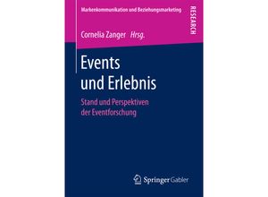 9783658192358 - Markenkommunikation und Beziehungsmarketing   Events und Erlebnis Kartoniert (TB)