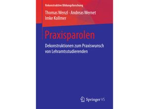 9783658194604 - Praxisparolen - Thomas Wenzl Andreas Wernet Imke Kollmer Kartoniert (TB)