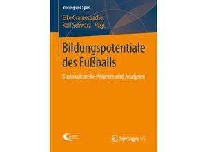 9783658195014 - Bildungspotentiale des Fußballs Kartoniert (TB)