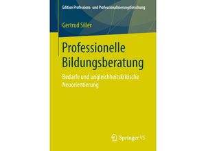 9783658195434 - Professionelle Bildungsberatung - Gertrud Siller Kartoniert (TB)