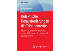 9783658196134 - BestMasters   Didaktische Herausforderungen der Trigonometrie - Stefan Korntreff Kartoniert (TB)