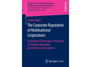 9783658197636 - Handel und Internationales Marketing Retailing and International Marketing   The Corporate Reputation of Multinational Corporations - Cathrin Huber Kartoniert (TB)