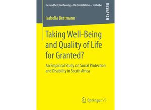 9783658198114 - Gesundheitsförderung - Rehabilitation - Teilhabe   Taking Well-Being and Quality of Life for Granted? - Isabella Bertmann Kartoniert (TB)