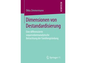 9783658199487 - Dimensionen von Destandardisierung - Okka Zimmermann Kartoniert (TB)