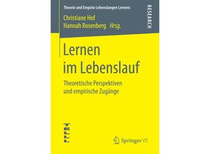 9783658199524 - Theorie und Empirie Lebenslangen Lernens   Lernen im Lebenslauf Kartoniert (TB)