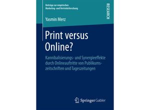 9783658200466 - Beiträge zur empirischen Marketing- und Vertriebsforschung   Print versus Online? - Yasmin Merz Kartoniert (TB)