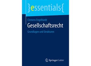 9783658200602 - Essentials   Gesellschaftsrecht - Clemens Engelhardt Kartoniert (TB)