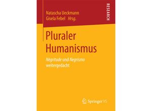 9783658200787 - Pluraler Humanismus Kartoniert (TB)