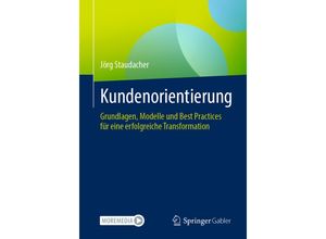 9783658201753 - Kundenorientierung - Jörg Staudacher Patrick E Koller Kartoniert (TB)