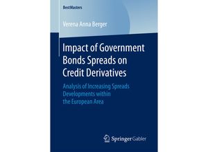 9783658202187 - BestMasters   Impact of Government Bonds Spreads on Credit Derivatives - Verena Anna Berger Kartoniert (TB)